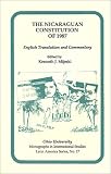 Nicaraguan Constitution Of 1987: English Translation and Commentary (Ohio RIS Latin America Series) Kenneth J. Mijeski
