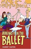 Spilling the Beans on Making it in Ballet (Spilling the Beans)
