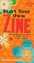 Start Your Own Zine: A Jet Lambert Gumption Guide