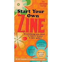 Start Your Own Zine: A Jet Lambert Gumption Guide