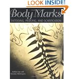 Body Marks: Tattooing,Piercing (Single Titles)