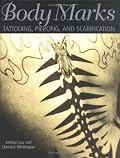 Body Marks: Tattooing,Piercing (Single Titles)