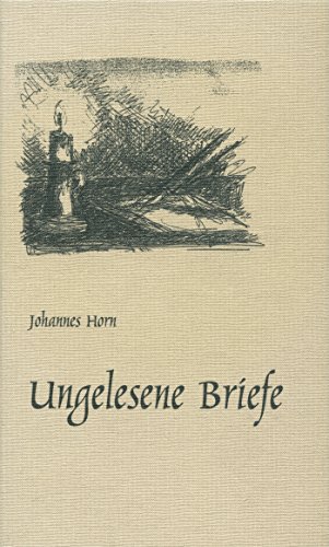 Ungelesene Briefe: Einblicke in das menschliche Leben (German Edition)