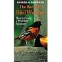 The Backyard Bird Watcher [VHS]