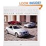 Mercedes-Benz: Silver Star Century
