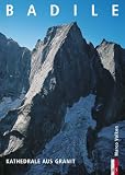 Badile: Kathedrale aus Granit - Marco Volken