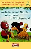 Abenteuer M&auml;rchenwald - Der Koboldsturm / Das Flattergespenst in der Gartenlaube / Als Pitti schneller wachsen wollte: H&ouml;rspiel - Ingeborg Feustel