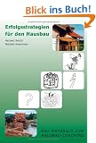 Erfolgsstrategien f�r den Hausbau: Das Handbuch zum Hausbau-Coaching