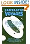 Fantastic Voyages: Learning...