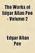 The Works of Edgar Allan Poe - Volume 2