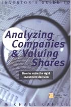 An Investor's Guide to Analysing Companies and Valuing Shares: How to Make the Right Investment Decision (Financial Times Series)