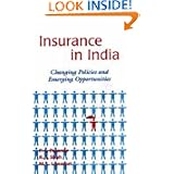 Insurance in India: Changing Policies and Emerging Opportunities (Response Books)'