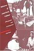 Patterns of American Culture: Ethnography and Estrangement (Series in Contemporary Ethnography)