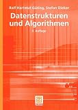 Datenstrukturen und Algorithmen (Leitf&auml;den der Informatik) - Ralf Hartmut G&uuml;ting, Stefan Dieker