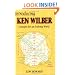 Introducing Ken Wilber: Concepts for an Evolving World