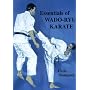 Essentials of Wado-ryu Karate