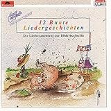 12 Bunte Liedergeschichten - Rolf Zuckowski