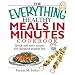 The Everything Healthy Meals in Minutes Cookbook: Quick-and-Easy Recipes for Shedding Pounds Fast (Everything: Cooking)