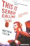 This Is Serbia Calling (Five Star Fiction S.)