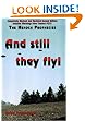 And Still They Fly!