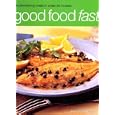 Good Food Fast by Jenni Fleetwood