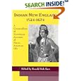 Indian New England 1524-1674: A Compendium of Eyewitness Accounts of Native American Life (Heritage of New England... by Ronald Dale Karr