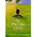 No Place Like Home