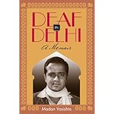 deaf in delhi a memoir deaf lives series vol 4