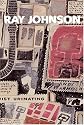 Ray Johnson: How Sad I Am Today...