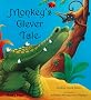 Monkey's Clever Tale (Traditional Tales with a Twist)