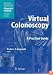 Virtual Colonoscopy: A Practical Guide (Medical Radiology)