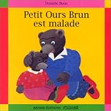 Petit Ours brun est malade