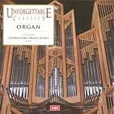 Unforgettable Classics - Organ