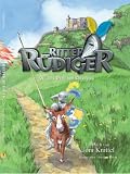 Ritter R�diger. Der gute Geist von Ehrenberg - Toni Knittel