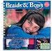Braids and Bows (Klutz) by Anne Akers Johnson, Robin Stoneking