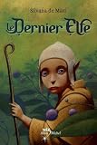 : Le Dernier Elfe