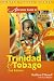 Adventure Guide to Trinidad & Tobago: Adventure Guide (Adventure Guide to Trinidad & Tobago)