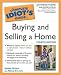 The Complete Idiot s Guide to Buying and Selling a Home, 4th Ed