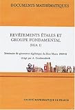 Rev�tements �tales et groupe fondamental (SGA 1) : S�minaire de g�om�trie alg�brique du Bois-Marie 1960-61