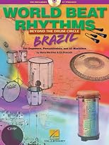World Beat Rhythms: Beyond the Drum Circle - Brazil: For Drummers, Percussionists and All Musicians