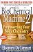The Biochemical Machine 2: Empowering Your Body Chemistry