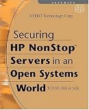 Review Digital Press  / Securing HP NonStop Servers in an Open Systems World: TCP/IP, OSS and SQL