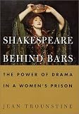 Shakespeare Behind Bars: The Power of Drama In A Women's Prison