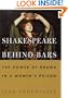 Shakespeare Behind Bars: The Power of Drama In A Women's Prison