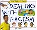 Books : Dealing with Racism (How Do I Feel About)