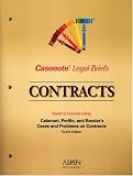 Contracts, Keyed to Calamari, Perillo, & Bender (Casenote Legal Briefs)