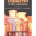 Chemistry in the Laboratory by James M. Postma, Julian L. Robert, and J. Leland Hollenberg