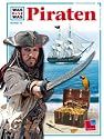 WAS IST WAS, Band 71: Piraten