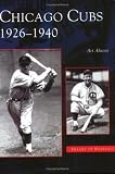Chicago Cubs:   1926-1940   (IL)  (Images of Baseball)