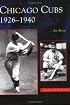 Chicago Cubs:   1926-1940   (IL)  (Images of Baseball)